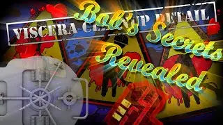 Viscera Cleanup Detail: How to get into Bob's secret red room!!