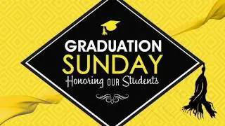 Graduation Sunday Honoring Church Grad Welcome Video Loop