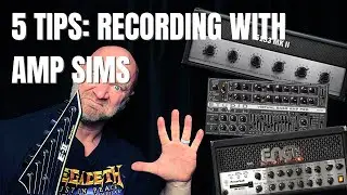 5 Tips for Recording Guitars with Amp Sims (in 5 Minutes)