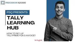 How to Set Up Tally Prime for E-Invoicing | Complete Beginner&rsquo;s Guide