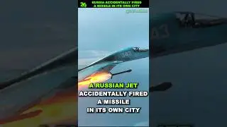 #russian Sukhoi Su-34 Accidentally Fired a missile in its Own City #shorts