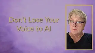 Using AI Without Losing Your Voice