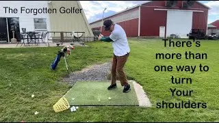 There is more than one way to make a shoulder turn!!!