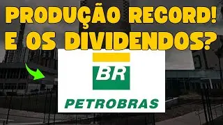 Petrobras Pode Pagar Altos DIVIDENDOS com Produção Crescente! PETR4