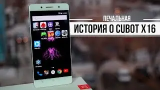 Cubot X16: полный качественный обзор. Отзыв пользователя (Pandawill.com)