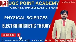Electromagnetic Theory Lec 09