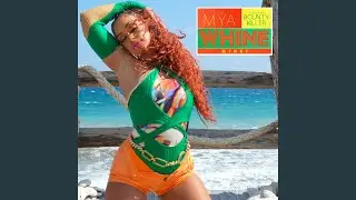 Whine (Dance Mix)