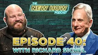 The New How Podcast - Investment Insights from a Seasoned Strategist with Richard Sichel