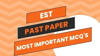 Most Important EST Solved Past Paper | Elementary School Teacher EST Test Preparation MCQs