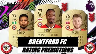 FIFA 22 | BRENTFORD FC PLAYER RATINGS PREDICTIONS 😱🔥 | TONEY,ONYEKA,JENSEN...💪