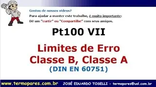Limites erro Pt100 Classe A e B DIN EN 60751 e ASTM E 1137.