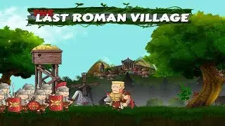 THE LAST ROMAN VILLAGE - ЗА ИМПЕРИЮ