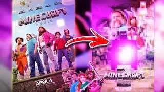 Making A Custom Minecraft Movie 2 Poster! 
