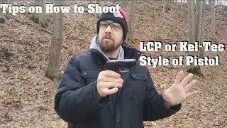 Tips on How to Shoot an LCP or Kel-Tec P-3AT