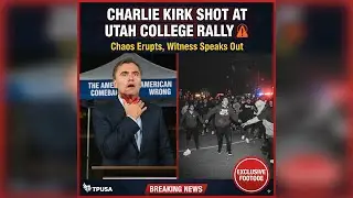 🚨 Charlie Kirk SHOT During Utah College Event | Trump, GOP Leaders React