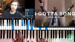 I Gotta Song  by James Wilson //  Piano Tutorial & Cover