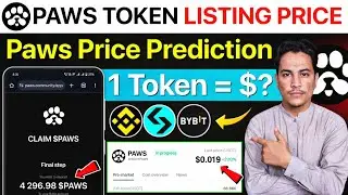 Paws Token Price Prediction | Paws Listing Price | Paws Airdrop update | Paws Coin Price Prediction