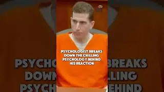 Psychologist Analyzes Bryan Kohberger&rsquo;s Shocking Court Reaction