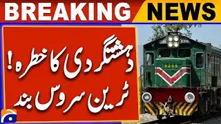Train services in Quetta suspended for four days amid security situation | Geo News