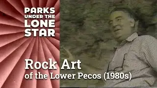 Rock Art of the Lower Pecos (1980s) | Segment