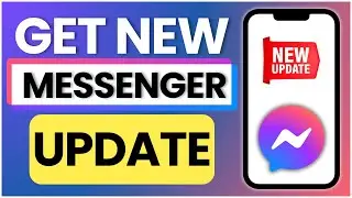 How To Get The New Messenger Update 2025