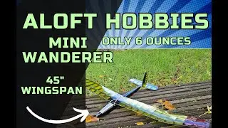 Alofthobbies The Mini Wanderer
