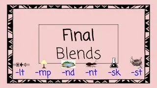 Final Blends - 4 Minute Phonics