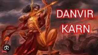 DANVIR KARN (official video)&lrm;⁨@Realravan777⁩&nbsp;&nbsp; &nbsp; @sanatan-m5g l suryaputrakarn l&nbsp; Karn