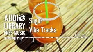 Sugar - Vibe Tracks