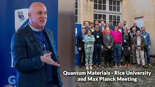 Lane Martin - Rice University and Max Planck meet at Rice Global Paris