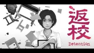 Detention (Погружаемся в тайваньский хоррор) Part-1