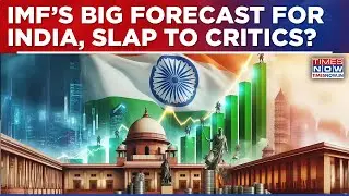 Big Slap To Those Calling India A 'Dead Economy'? IMF Forecasts Bharat's Boom, 6.6% Growth On Cards?