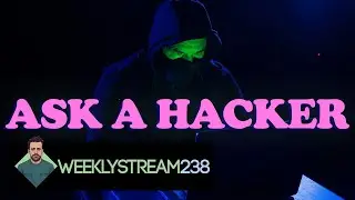 238: Q&A w/ Guests. Hacking. OSINT. Data-hygiene.