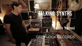 Talking Synths with Ben Talmi at Greylock Records