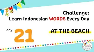 Beach Vocabulary | Challenge: Learn Indonesian Words Every Day - Day 21