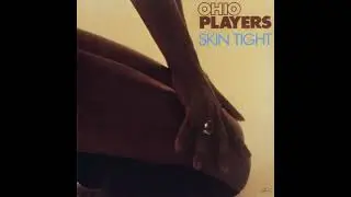 Ohio Players - Skin Tight (1974)