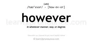 Pronunciation of However | Definition of However