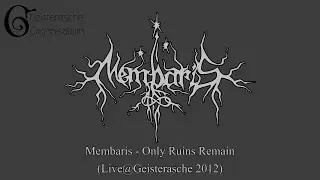 Membaris - Only ruins remain... Live@Geisterasche I, 05.05.12