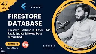 47- Firestore Database in Flutter &ndash; Add, Read, Update & Delete Data (Urdu/Hindi)