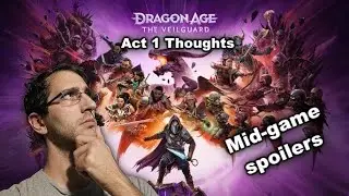 Mid-Game Thoughts on Dragon Age: The Veilguard (Vlogs)