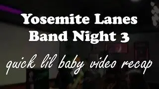 Yosemite Lanes Band Night 3