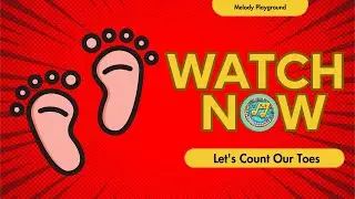 Let's Count Our Toes | Kids Song | Learn English #trendingvideo  #usatoday  #singalong