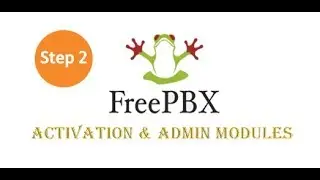 tutorial 2 activation FREEPBX and Update Admin module