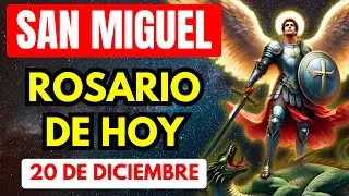 Rosario de San Miguel Arcángel - SÁBADO 20-12-2025 - Serenidad en medio del miedo - ROSARIO DE HOY