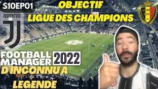 FM22 FR |S10EP01| DEBUT DE LA SAISON 10 !!