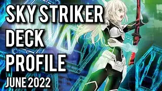 1ST PLACE! Sky Striker Deck Profile! JUNE 2022!