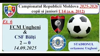 06_FCM_Ungheni-( 2 ) -- CSF_Balti_a.n.2012-( 0 )__14.09.2025