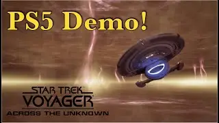 Star Trek Voyager: Across The Unknown (PS5 Demo)