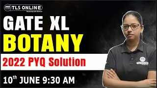 GATE XL | BOTANY | 2022 PYQ SOLUTION | GATE 2026 | Vandana Sharma