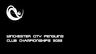 Winchester City Penguins Club Championships 2022 - Session 4